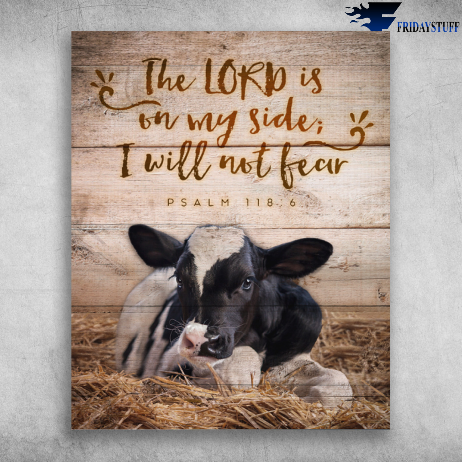 Black And White Cow The Lord Is On My Side I Will Not Fear