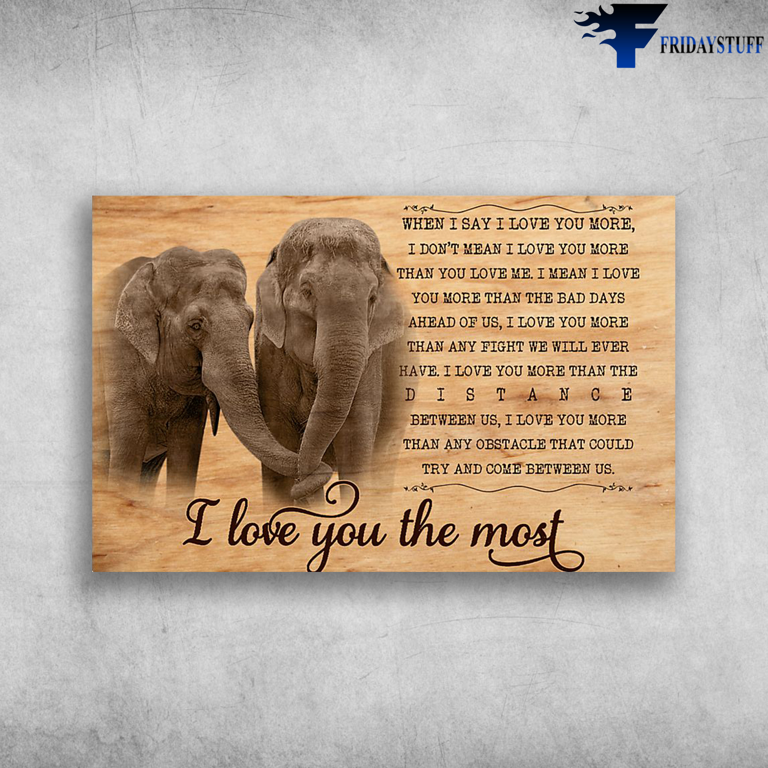 Couple Elephant I Love You The Most When I Say I Love You More