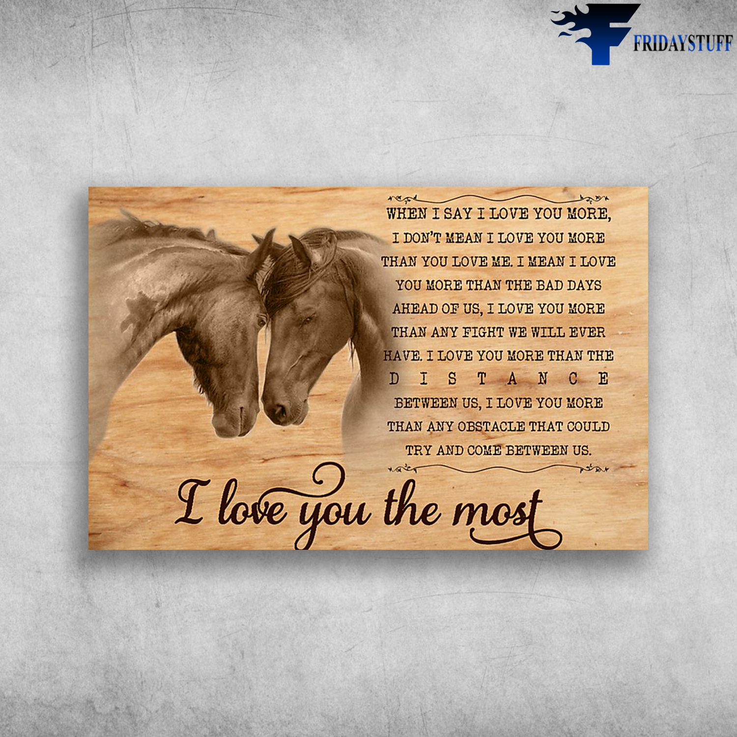 Couple Horse I Love You The Most When I Say I Love You More