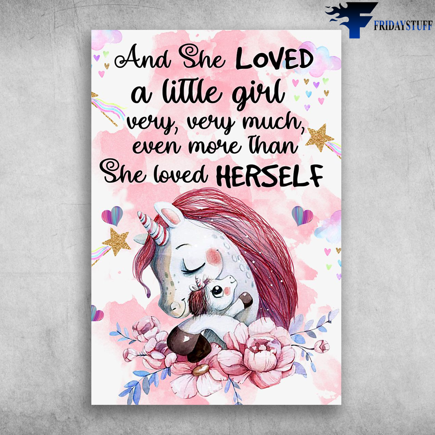 Cute Unicorn And She Loved A Little Girl Very Much