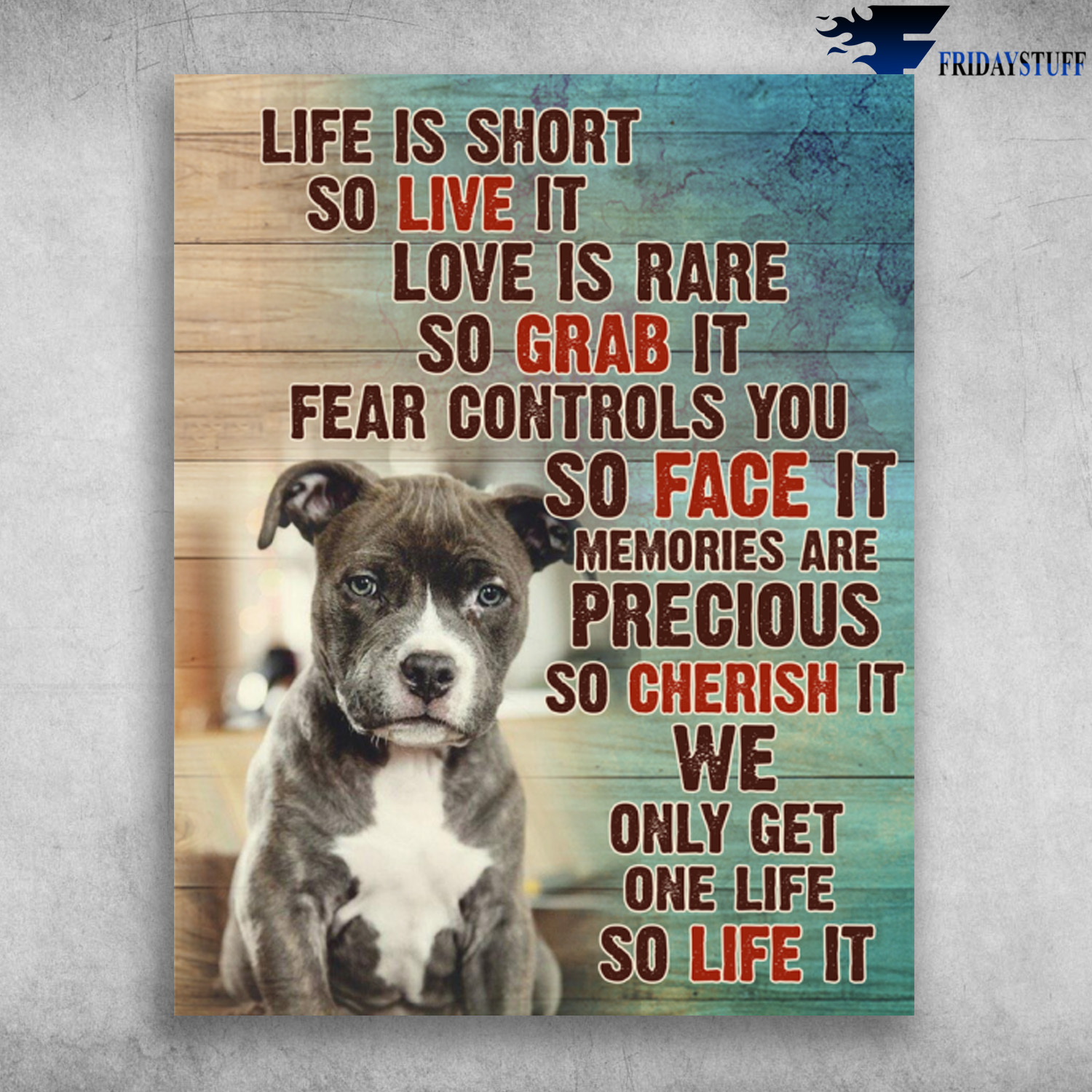 Pit Bull Puppies Life Is Short So Live It One Life So Life It