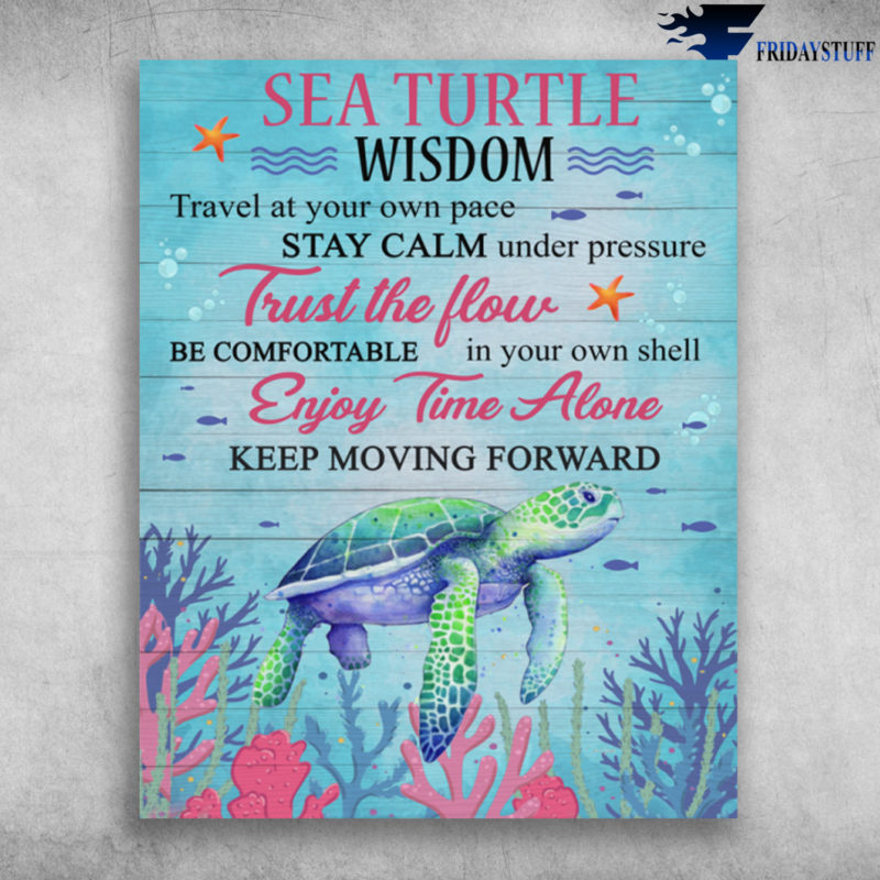 Sea Turtle Wisdom Trust The Flow Enjoy Time Alone Canvas, Poster ...