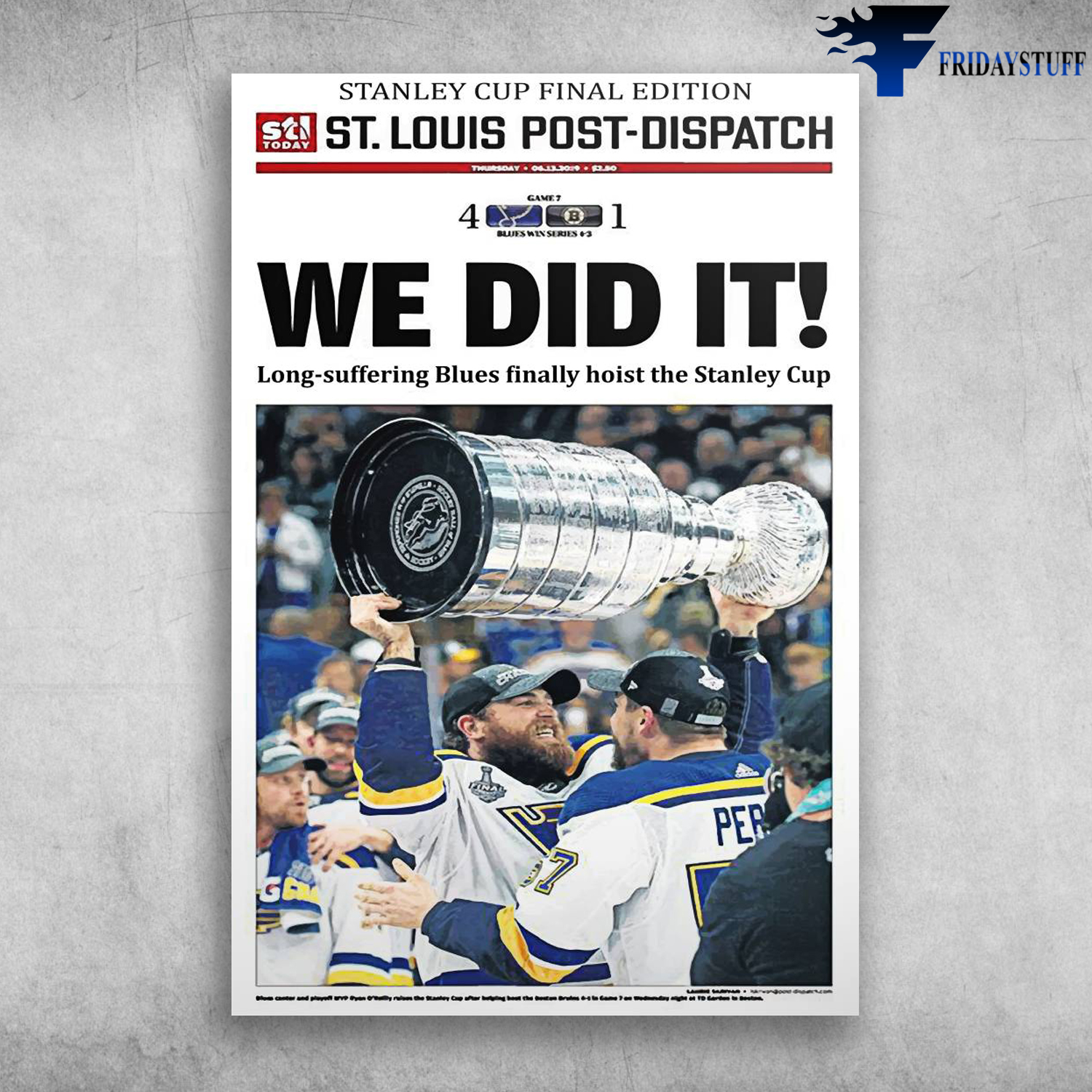 Stanley Cup Final Edition St Louis Post Dispatch We Did It Canvas, Poster - FridayStuff