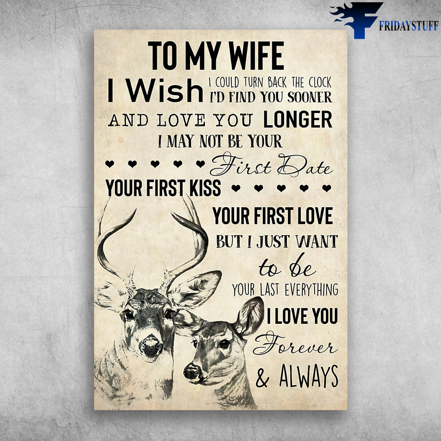 To My Wife I Just Want To Be Your Last Everything Couple Deer