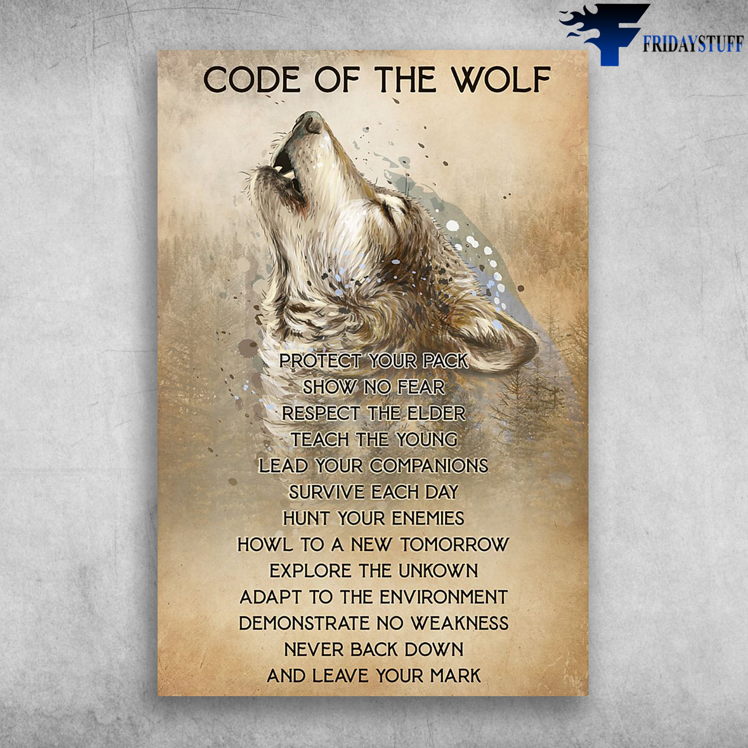 Code Of The Wolf Protect Your Pack Show No Fear Respect The Elder