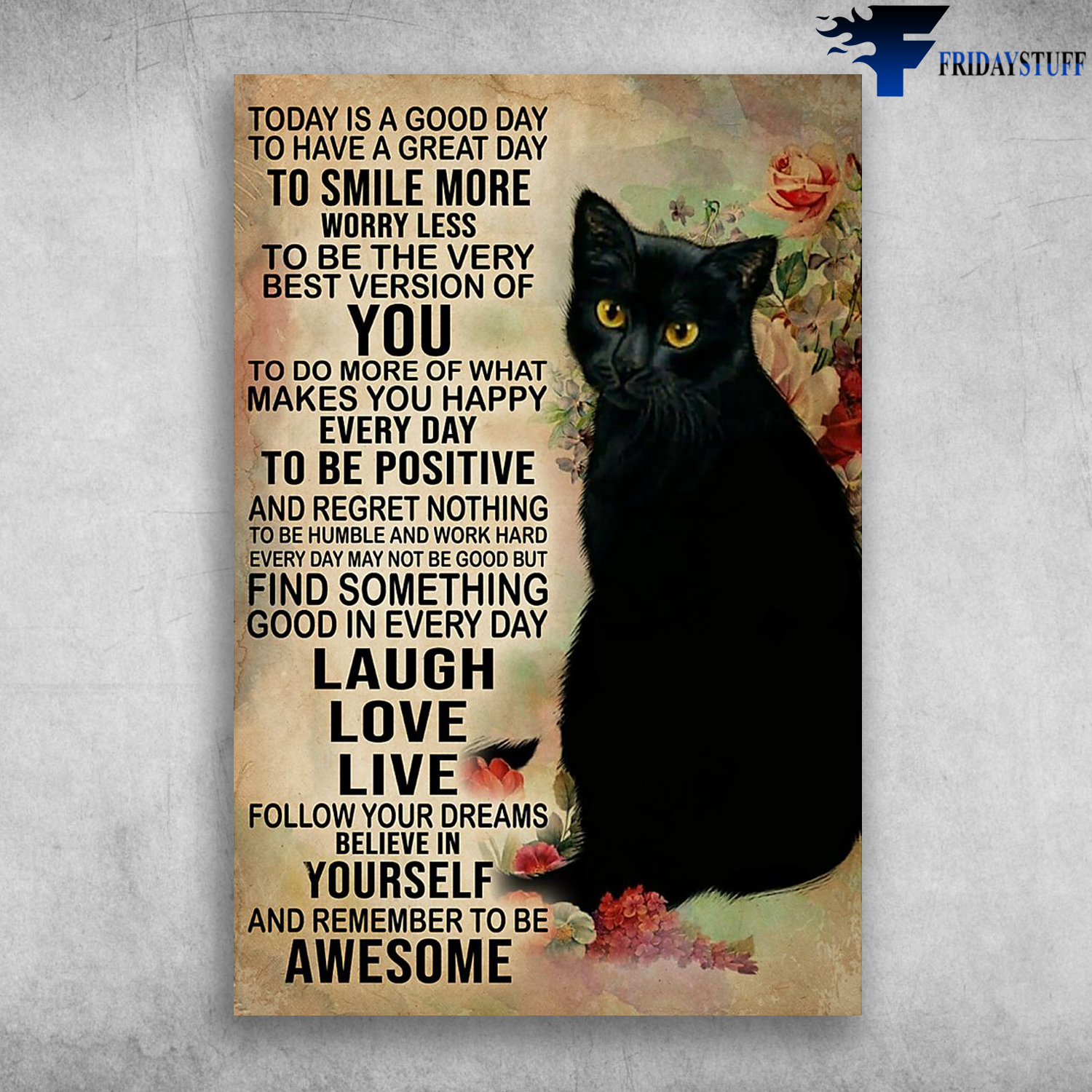 Cute Black Cat Today Is A Good Day To Have A Great Day To Smile More