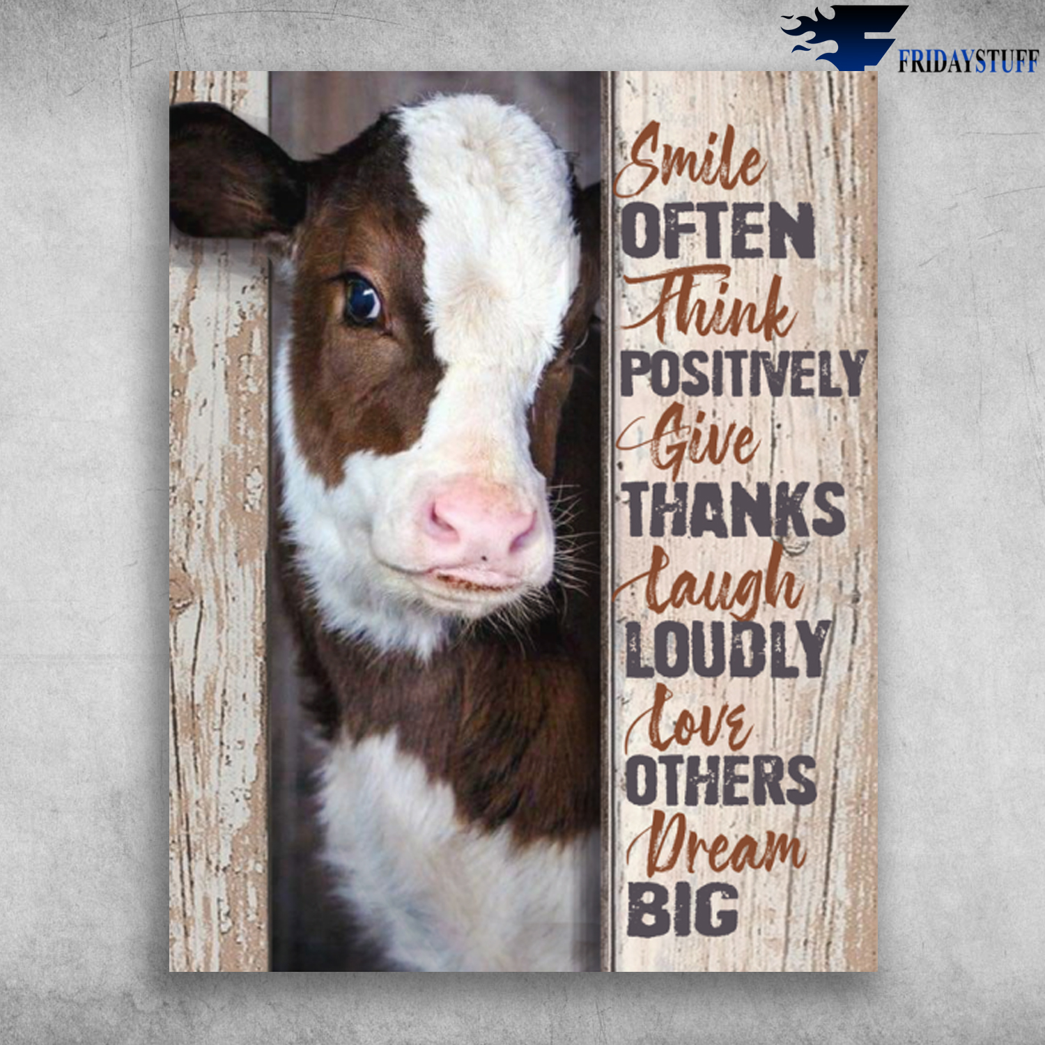 Cute Dairy Cattle Smile Often Think Positively Give Thanks Laugh Loudly