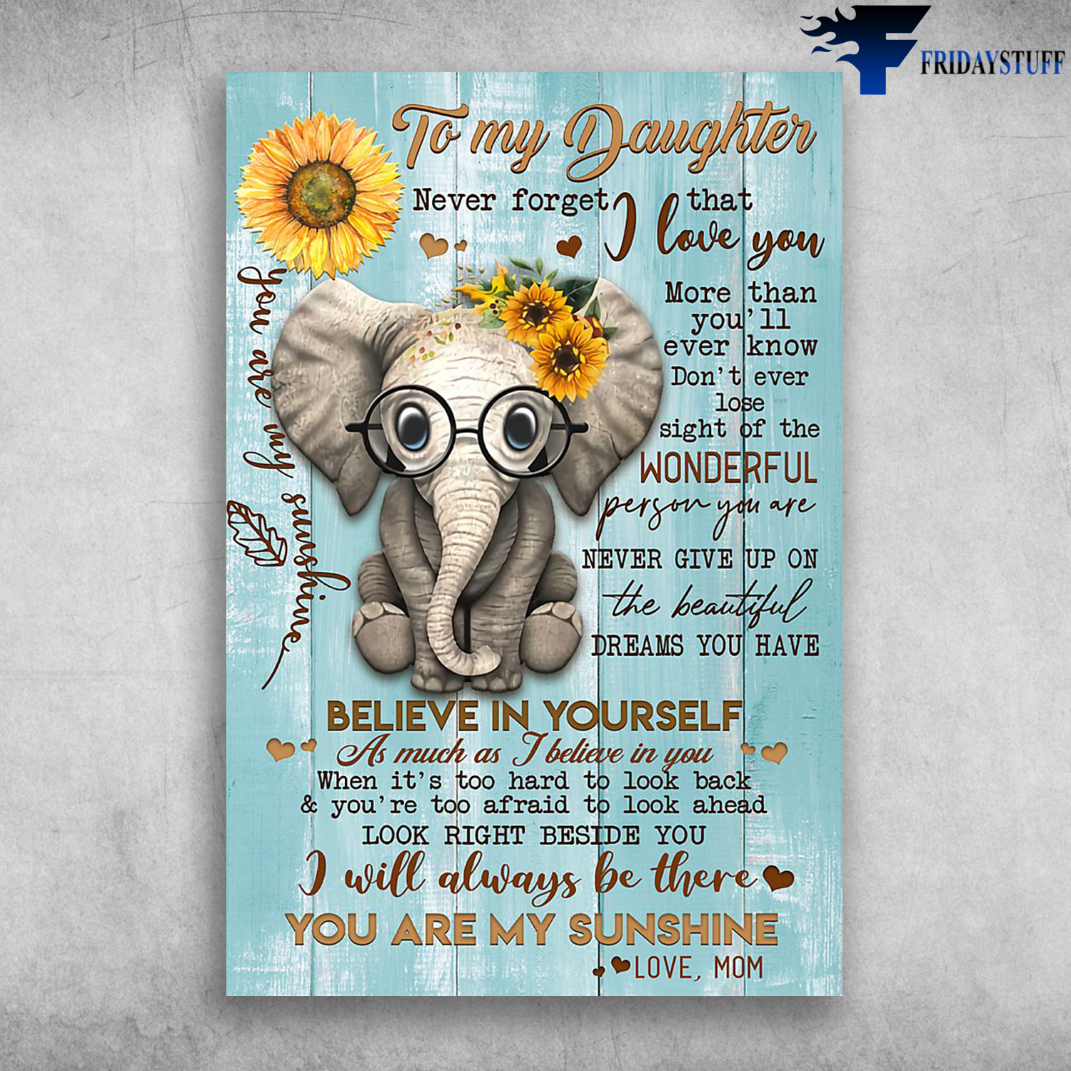 Cute Elephant To My Daughter I Will Always Be There You Are My Sunshine Love Mom