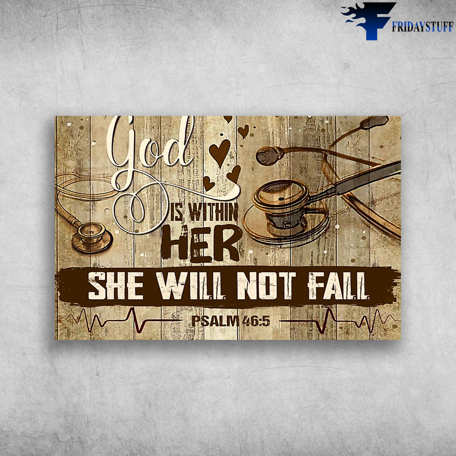 God Is Within Her She Will Not Fall Psalm 46 5 Stethoscope Nursing