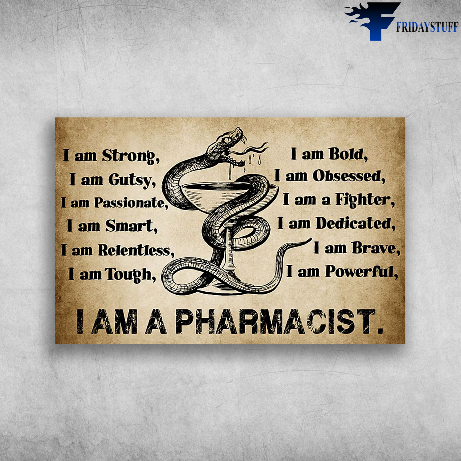 I Am Strong I Am Gutsy I Am Passionate I Am Tough I Am A Pharmacist