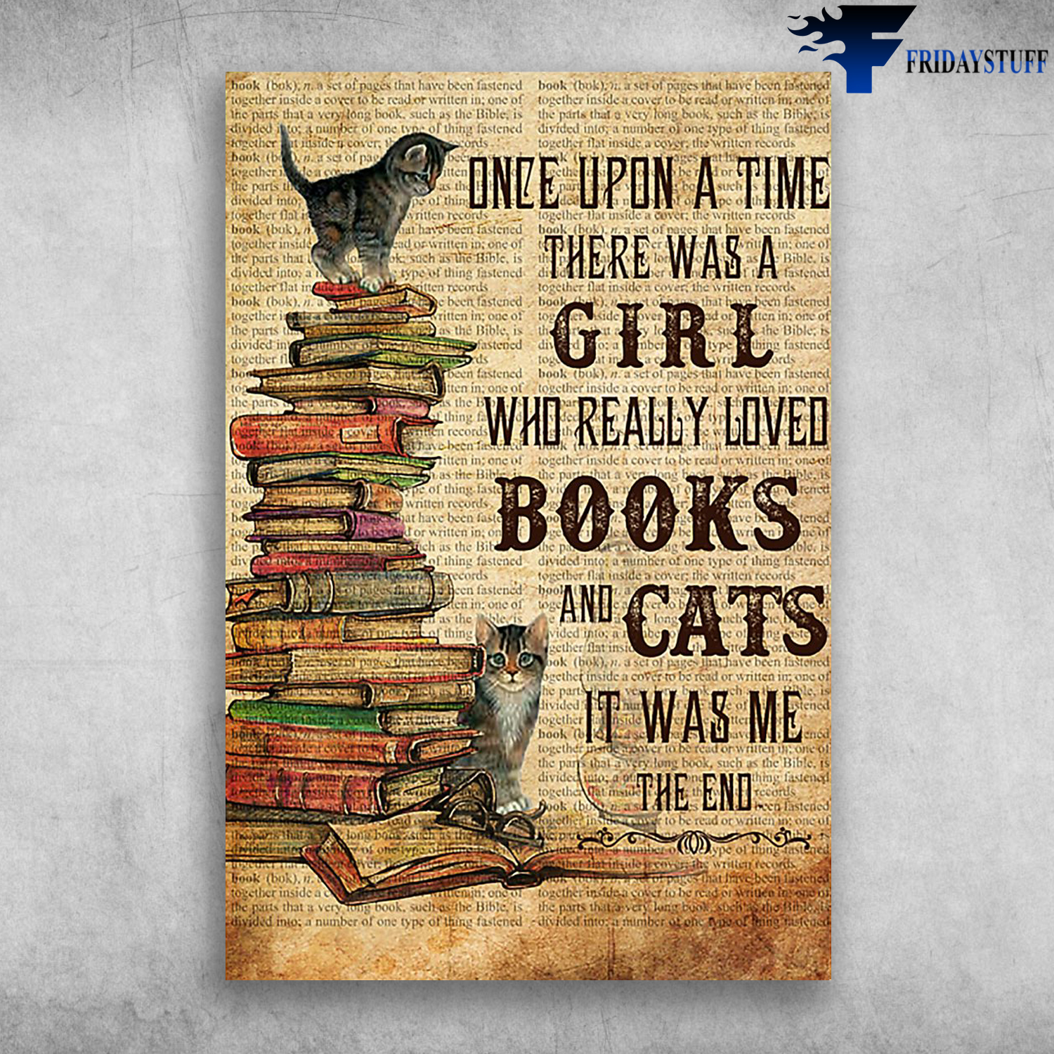 Once Upon A Time There Was A Girl Who Really Loved Books And Cats