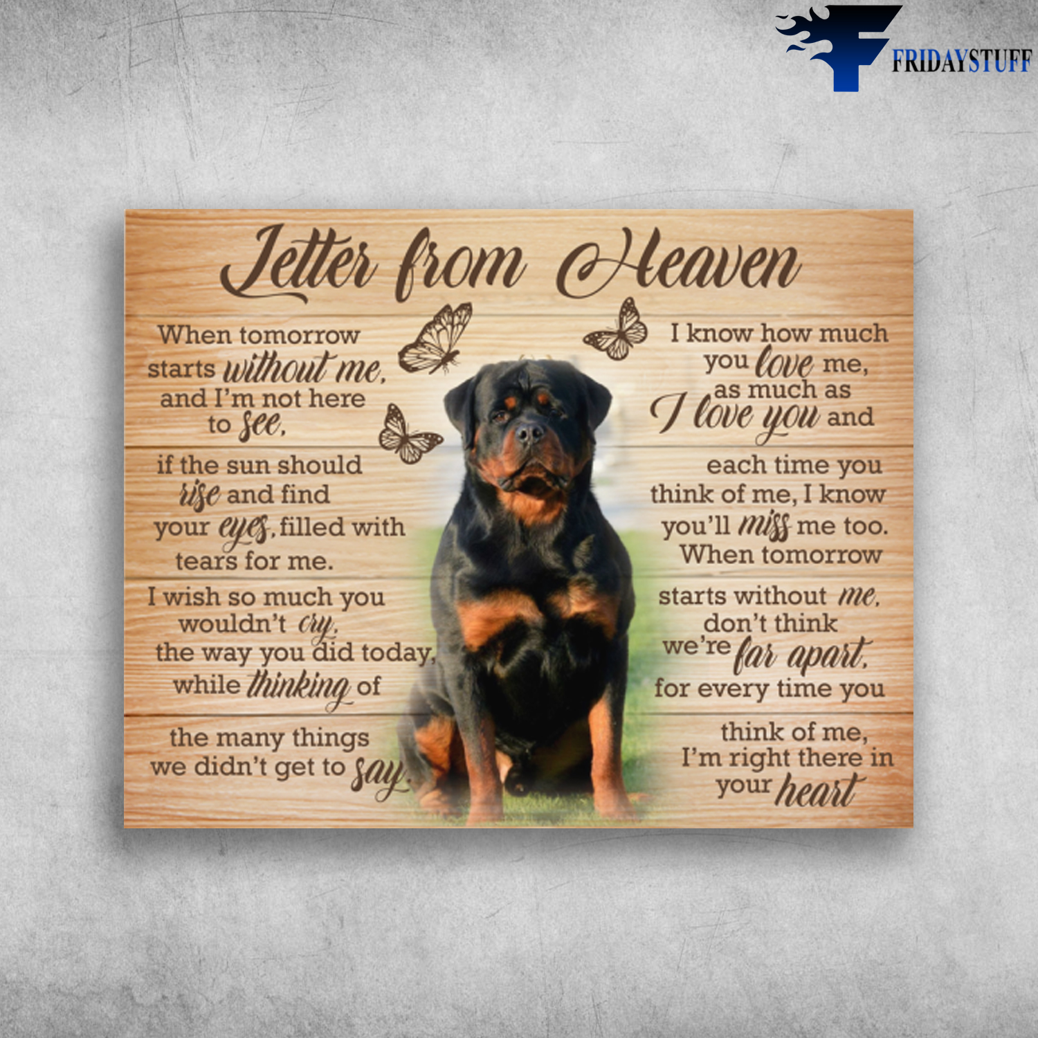 Rottweiler Dog Letter From Heaven I Know How Much You Love Me As Much As I Love You