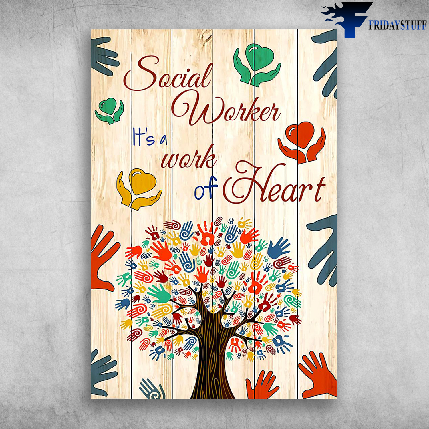 Social Worker It's A Work Of Heart Colorful Hand Tree