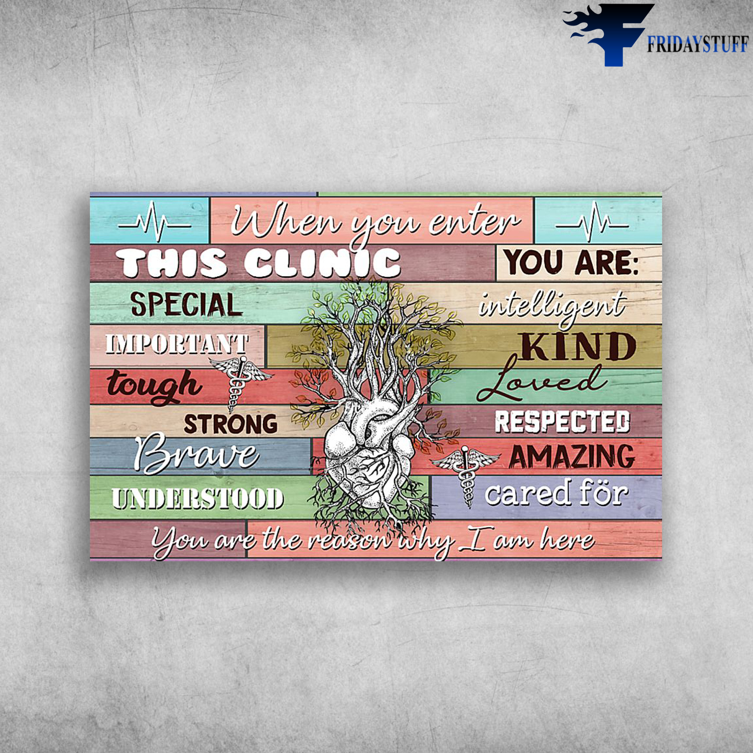 When You Enter This Clinic You Are Intelligent You Are The Reason Why I Am Here