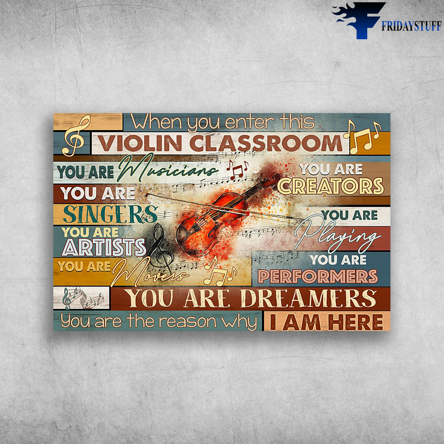 When You Enter This Violin Classroom You Are Musicians You Are Singers