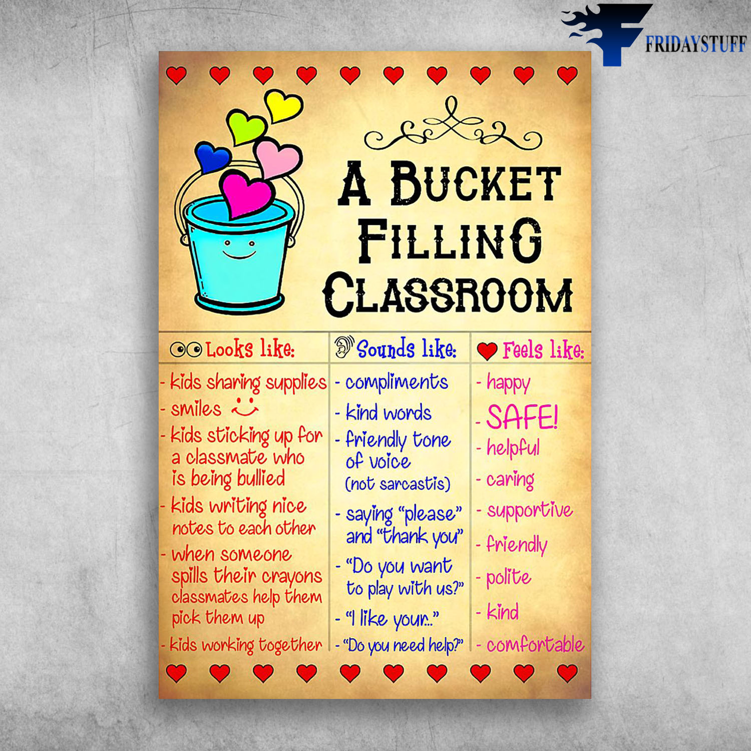 A Bucket Filling Classroom Looks Life smiles Sounds Like Kind Words Feels Like Safe