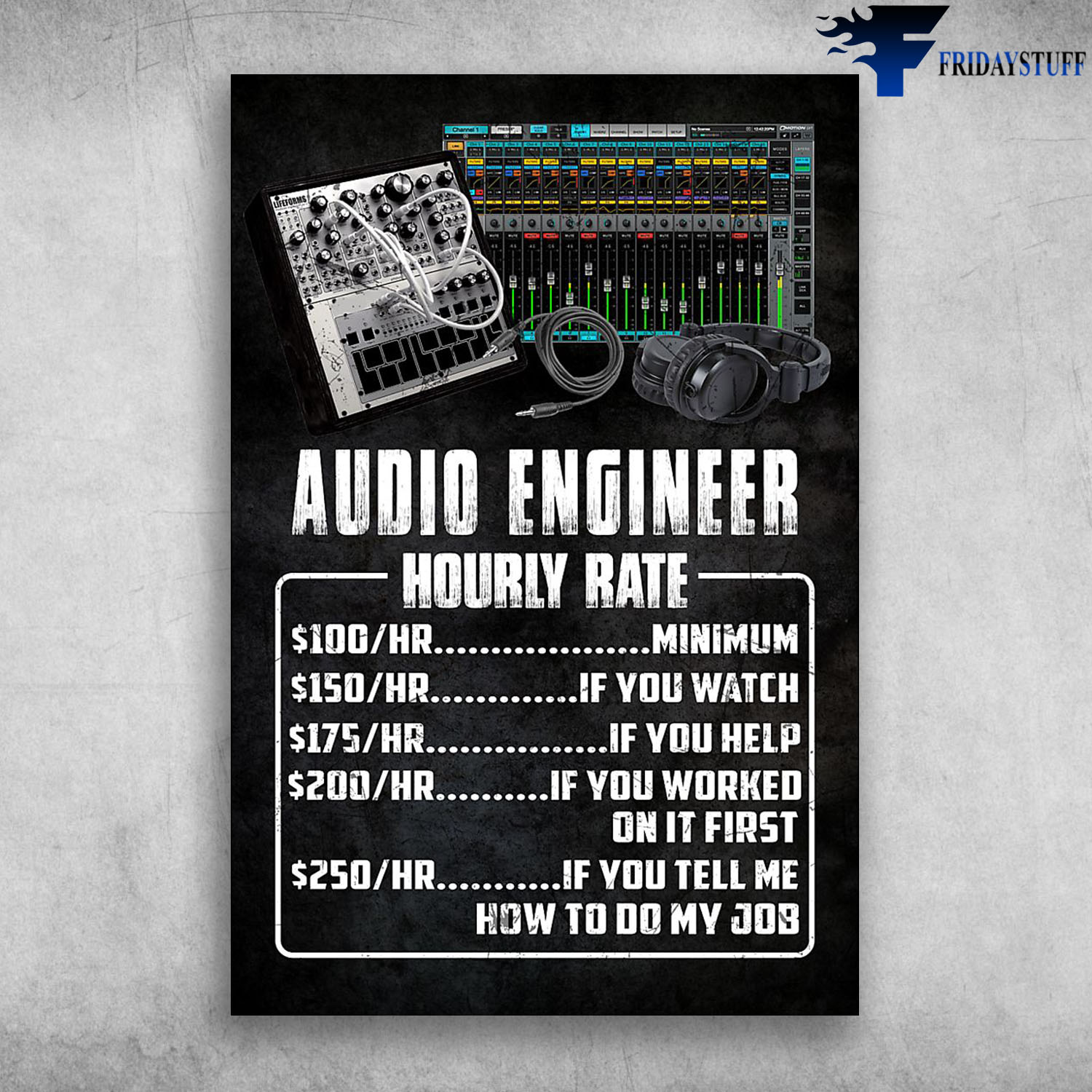 Audio Engineer Hourly Rate If You Worked On It First If You Tell Me How To Do My Job