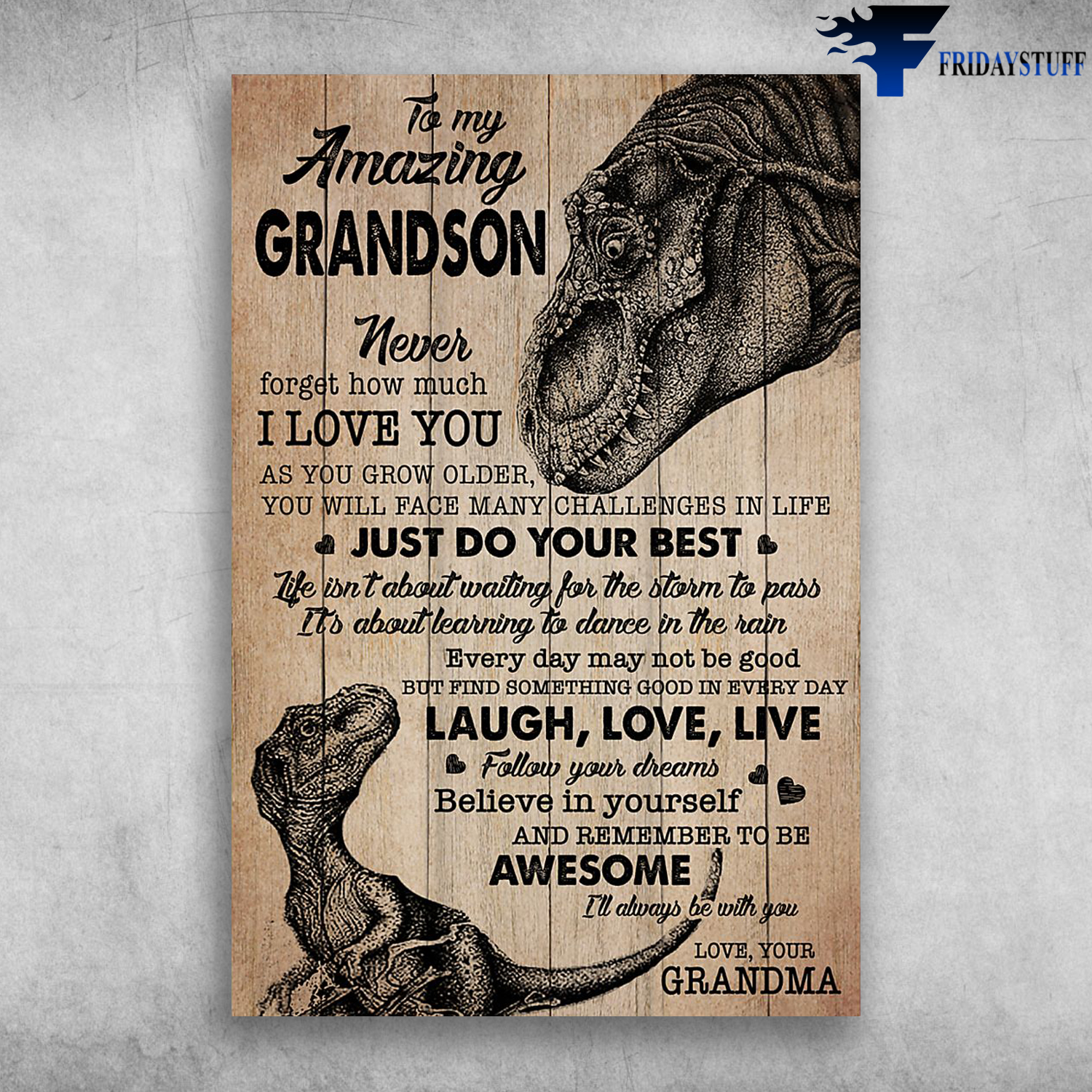 Baby And Grandma Dinosaur To My Amazing Grandson Never Forget How Much I Love You