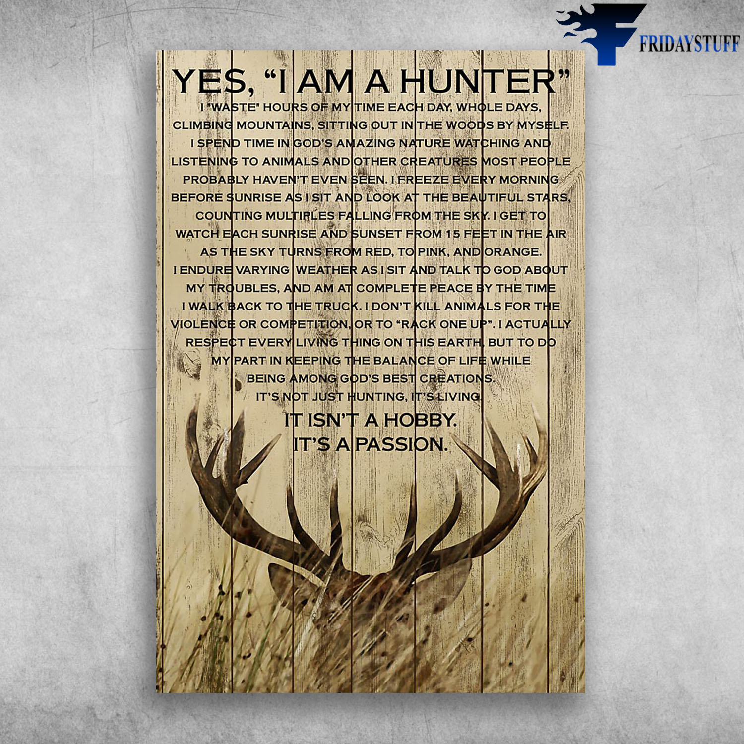 Beautiful Deer Yes I Am A Hunter It Isn't A Hobby It's A Passion