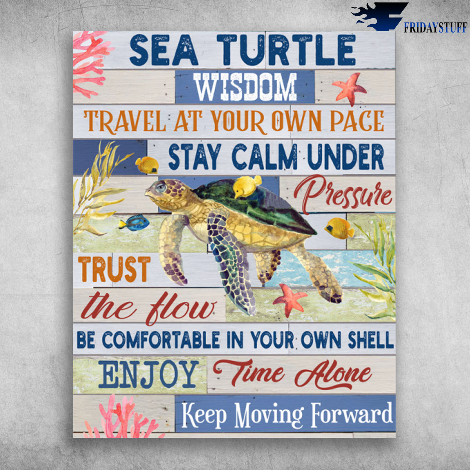 Beautiful Sea Turtle Wisdom Travel At Your Own Pace Stay Calm Under Pressure