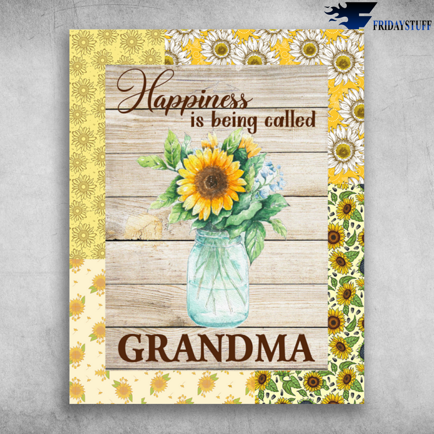 Beautiful Sunflower Background Happiness Is Being Called Grandma