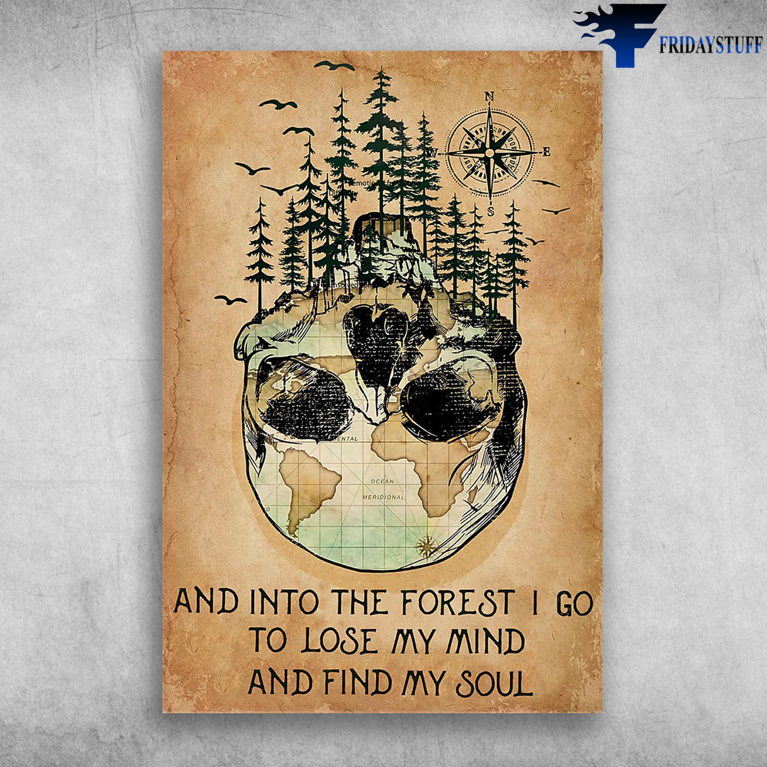 Let It Save You Skull Into The Forest I Go To Lose My Mind Wanderlust Find What You Love