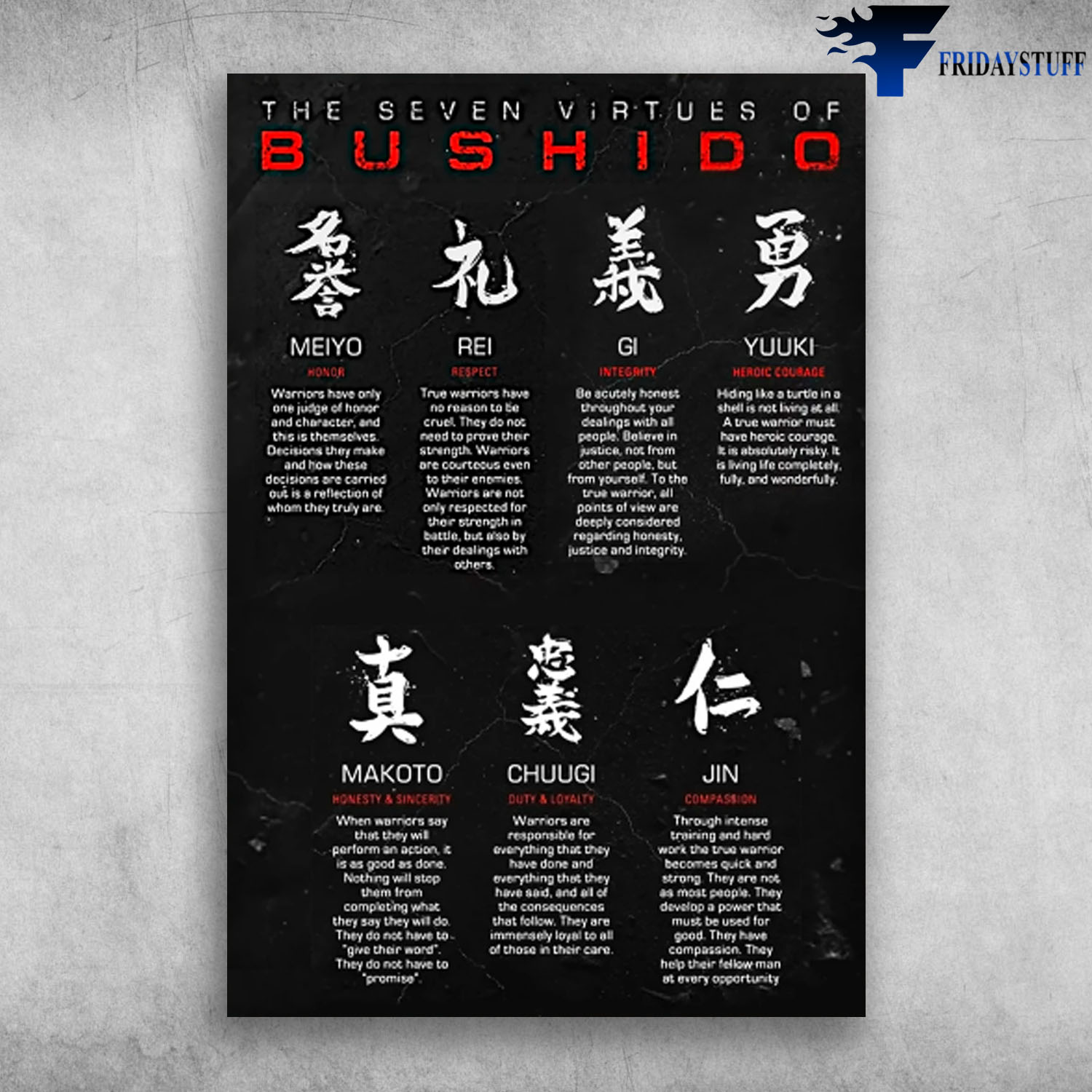 The Seven Official Virtues Of Bushido Righteousness Courage Benevolence Respect Honesty Honor And Loyalty