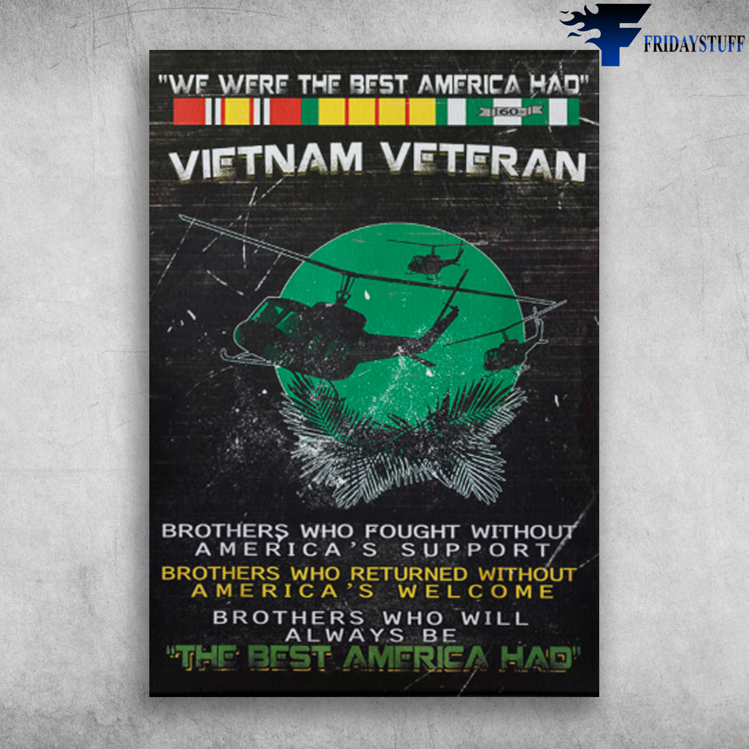 We Were The Best America Had Vietnam Veteran The Best America Had
