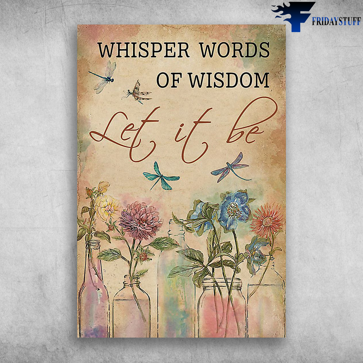 Whisper Words Of Wisdom Let It Be Designart Abstract Floral Watercolor Painting