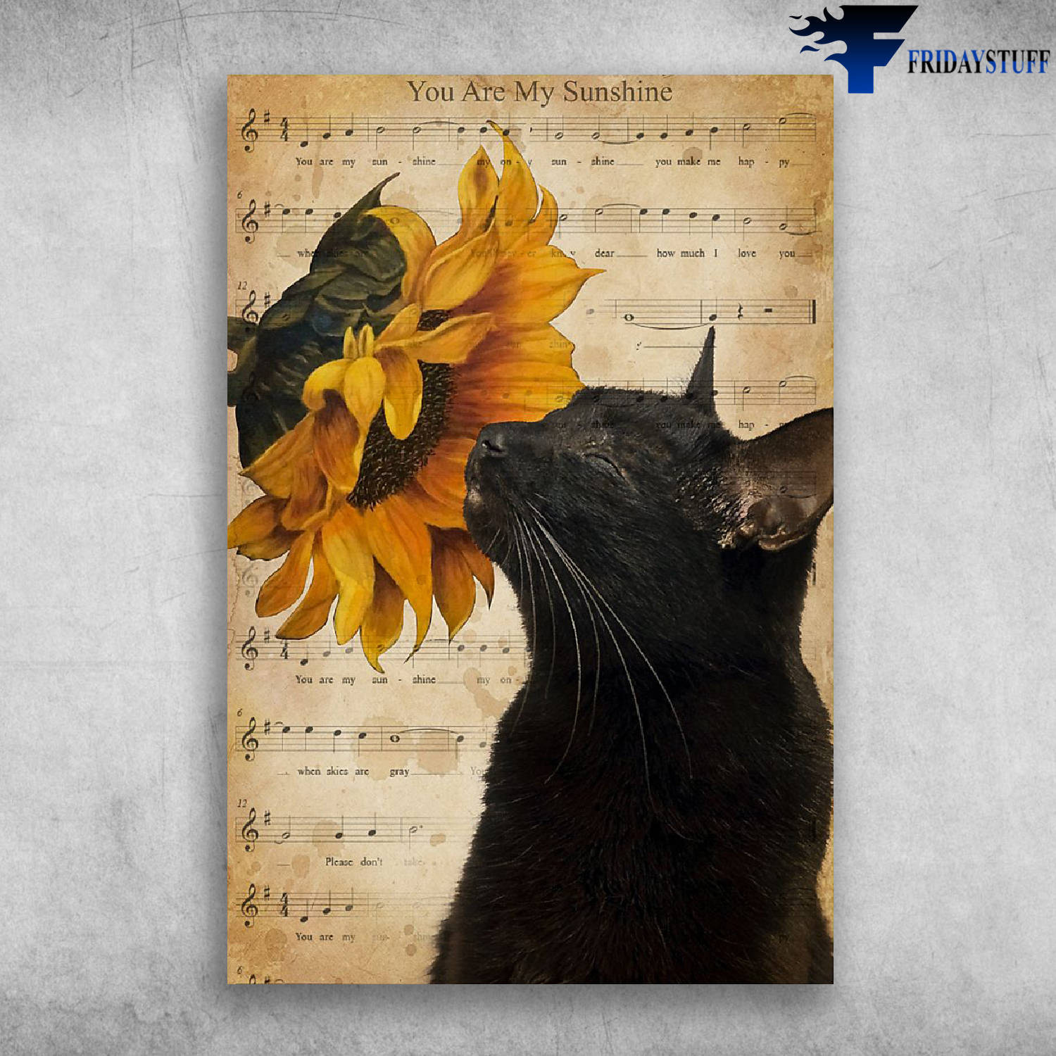 Black Cat Smell Sunflower You Are My Sunshine