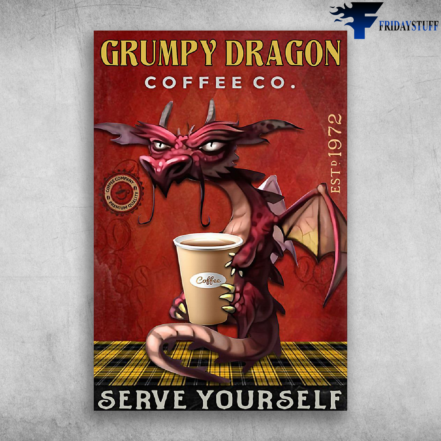 Grumpy Dragon Coffee Co. Serve Yourself Est 1972