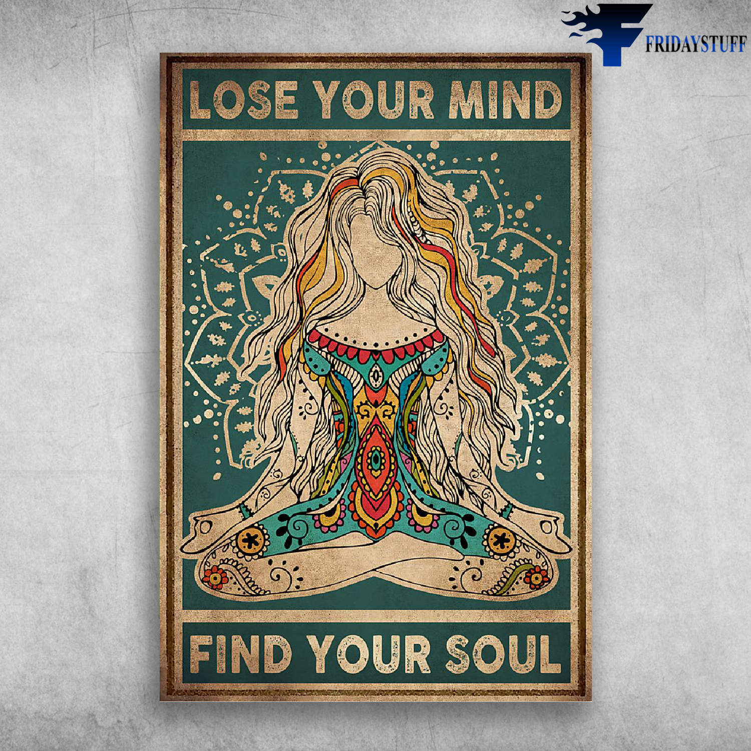 Yoga Girl Lose Your Mind Find Your Soul