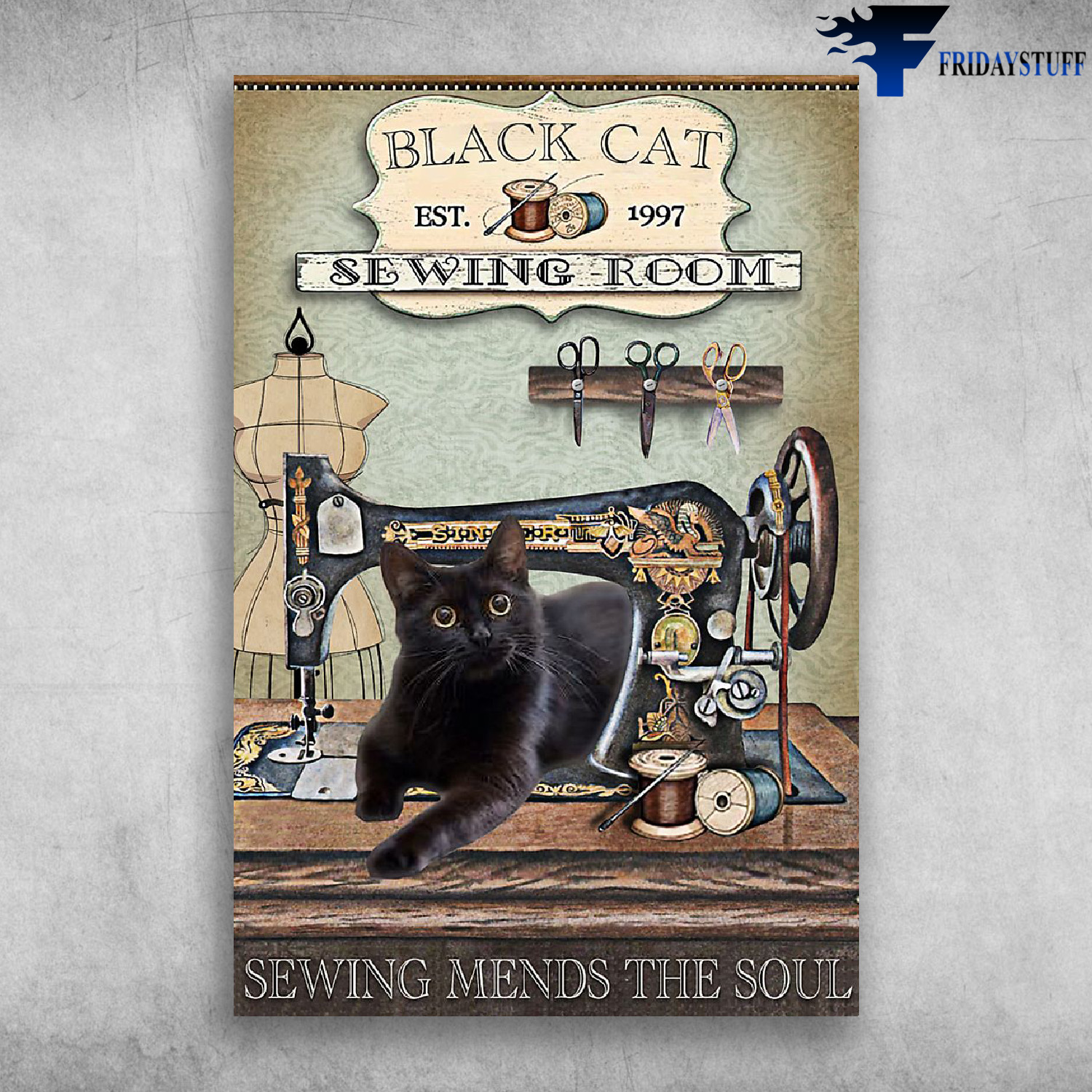Black Cat Est 1997 Sewing Room Sewing Mends The Soul