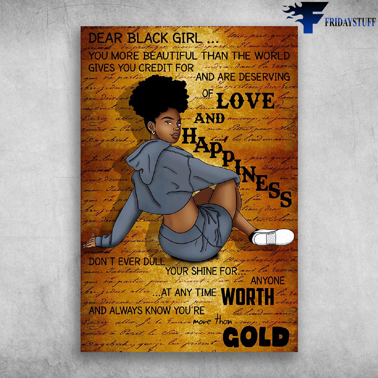 Dear Black Girl You More Beautiful Than The World Gives You Credit For Are Deserving Of Love