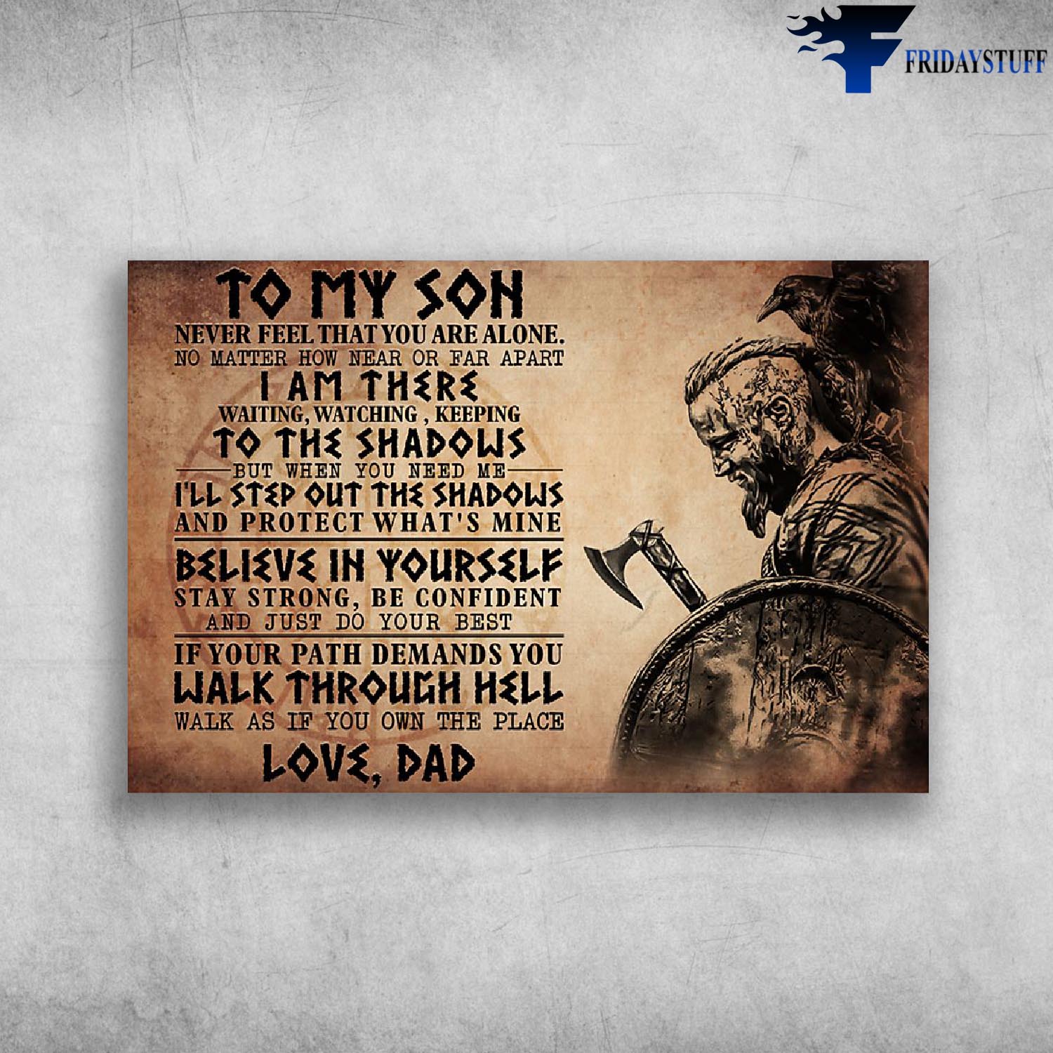 To My Son, Never Feel That You Are Alone - Love, Dad Viking