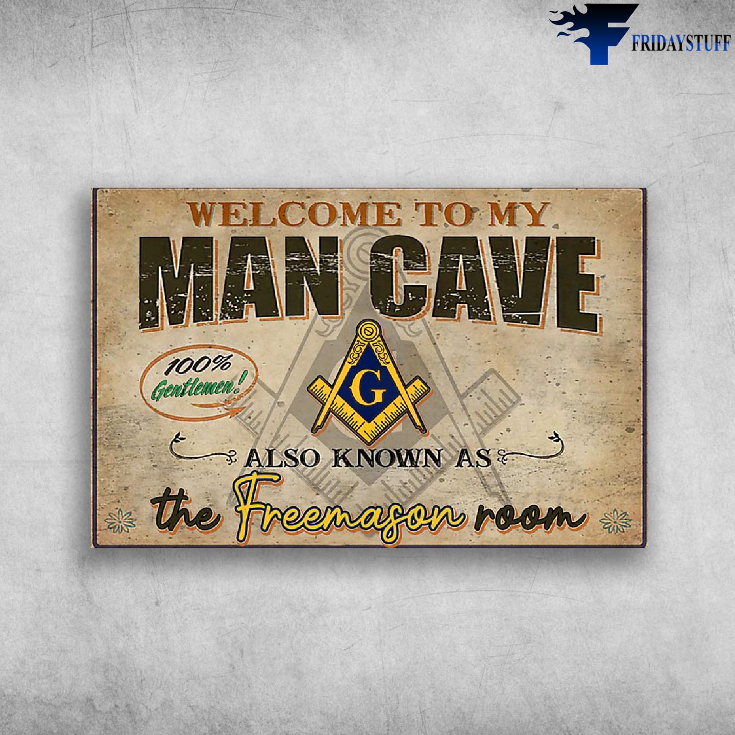 Welcome To My MAN CAVE Also Known As The Freemason Room