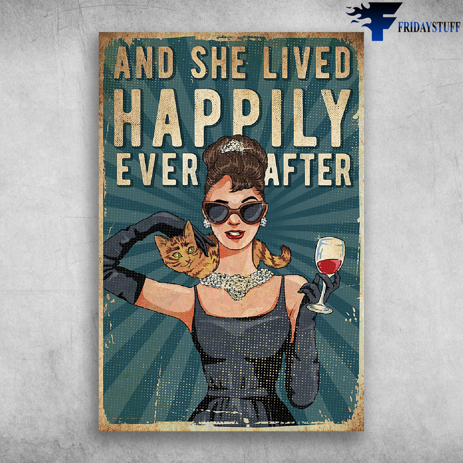 And She Lived Happily Ever After - Girl Love Wine And Cat