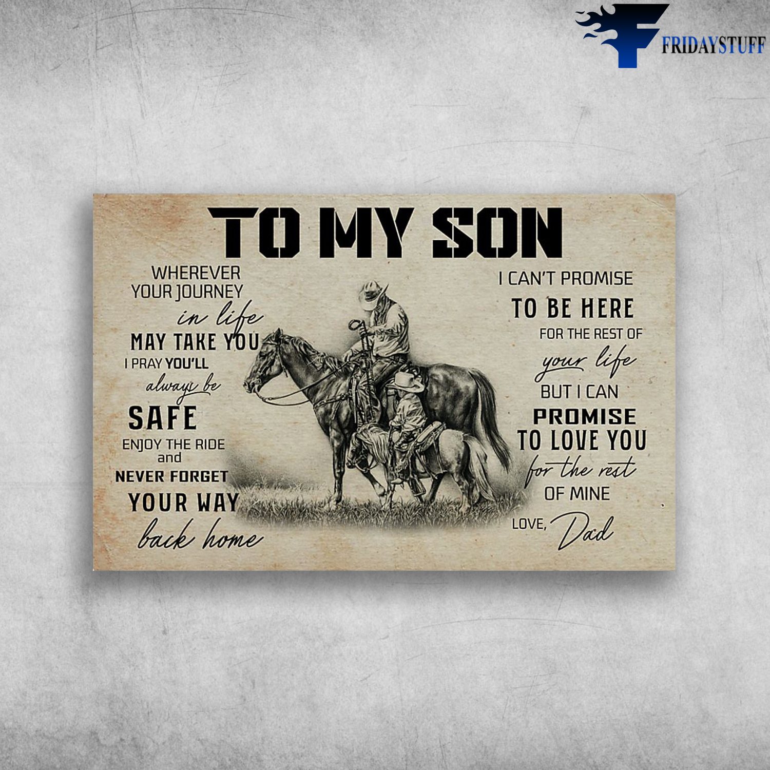 Cowboy Father And Son - To My Son Wherever Your Journey In Life May Take You