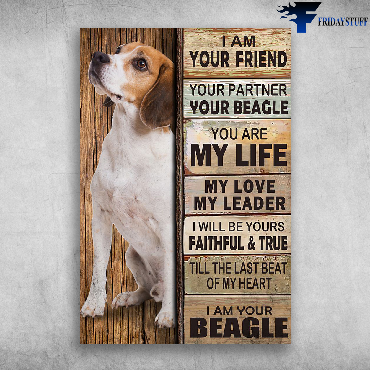 I Am Your Friend I Am Your Beagle