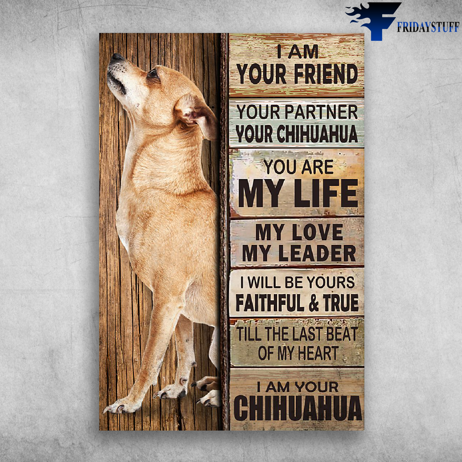 I Am Your Friend - I Am Your Chihuahua