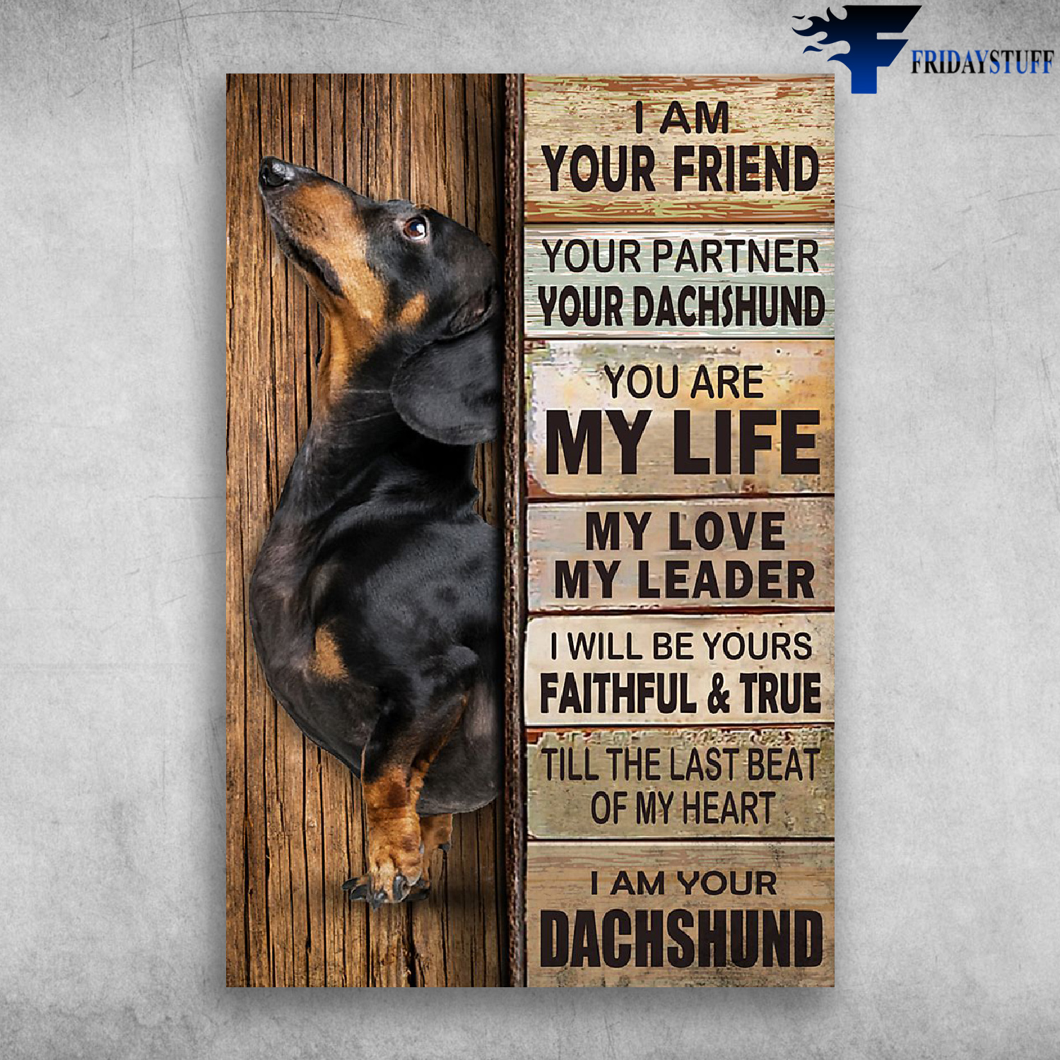 I Am Your Friend I Am Your Dachshund