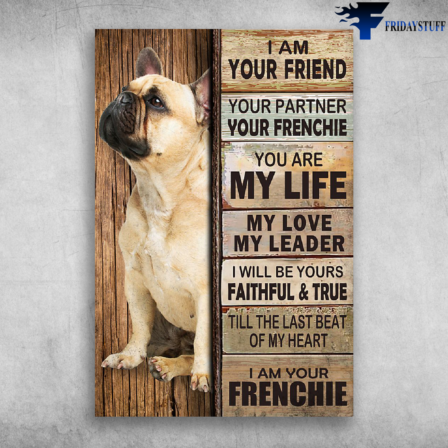 I Am Your Friend I Am Your Frenchie