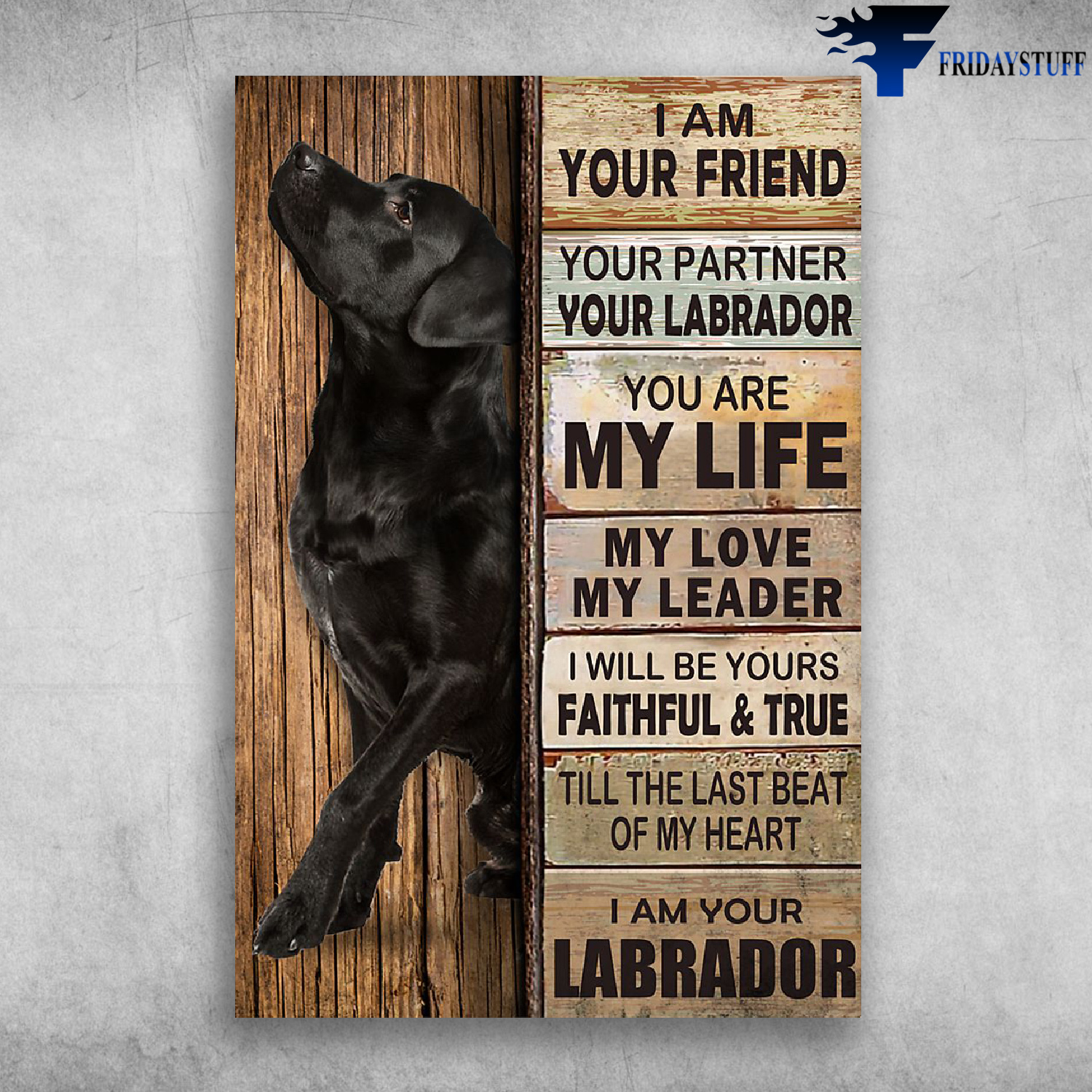 I Am Your Friend - I Am Your Labrador