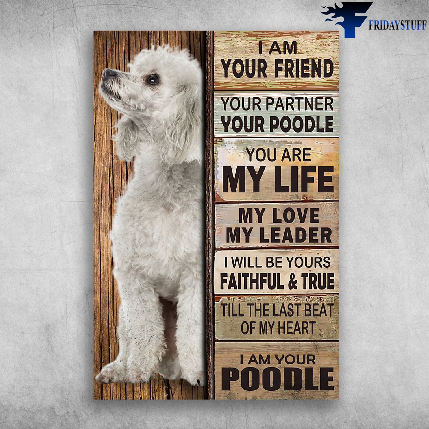 I Am Your Friend - I Am Your Poodle