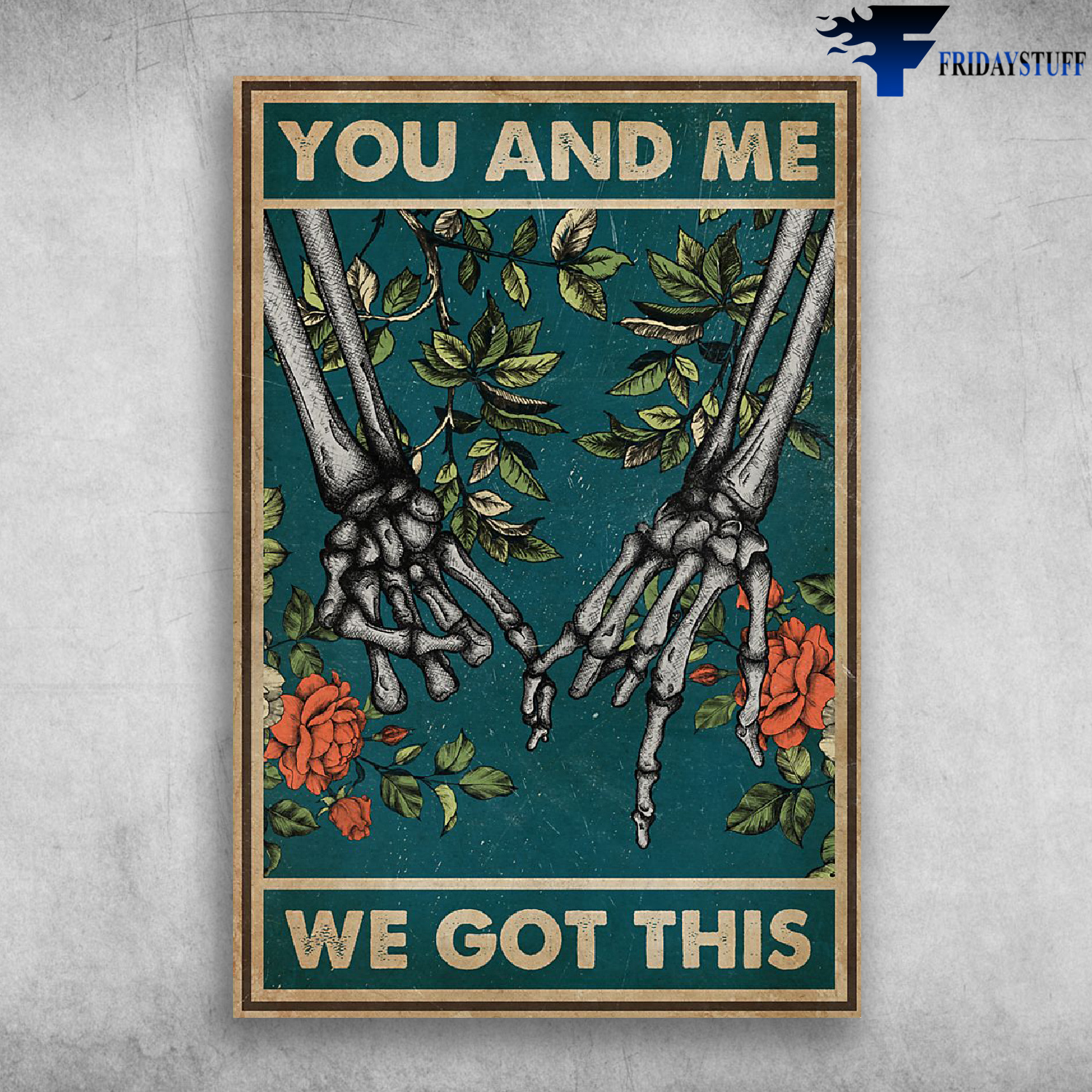 You And Me We Got This - Couple Skull