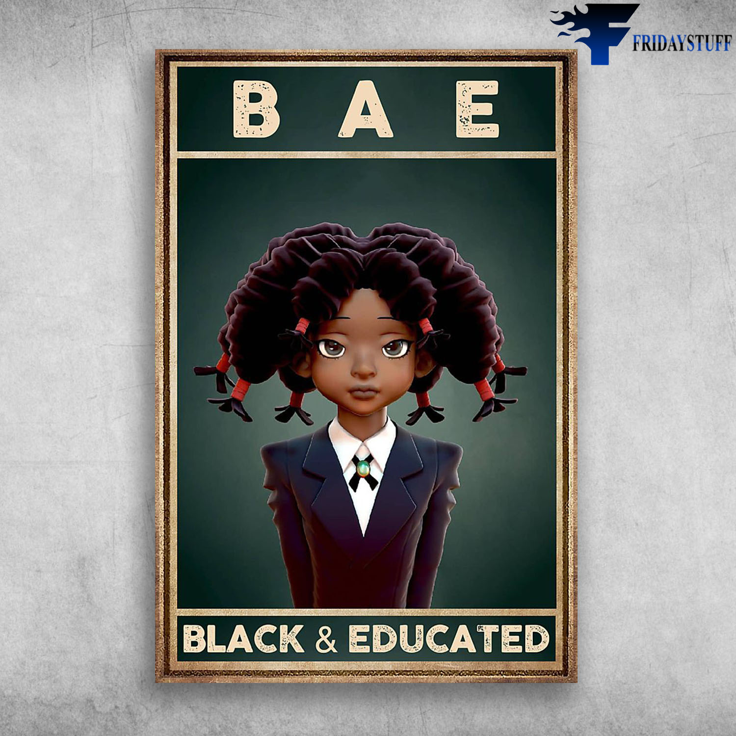 Bae Black & Educated - Black Girl School