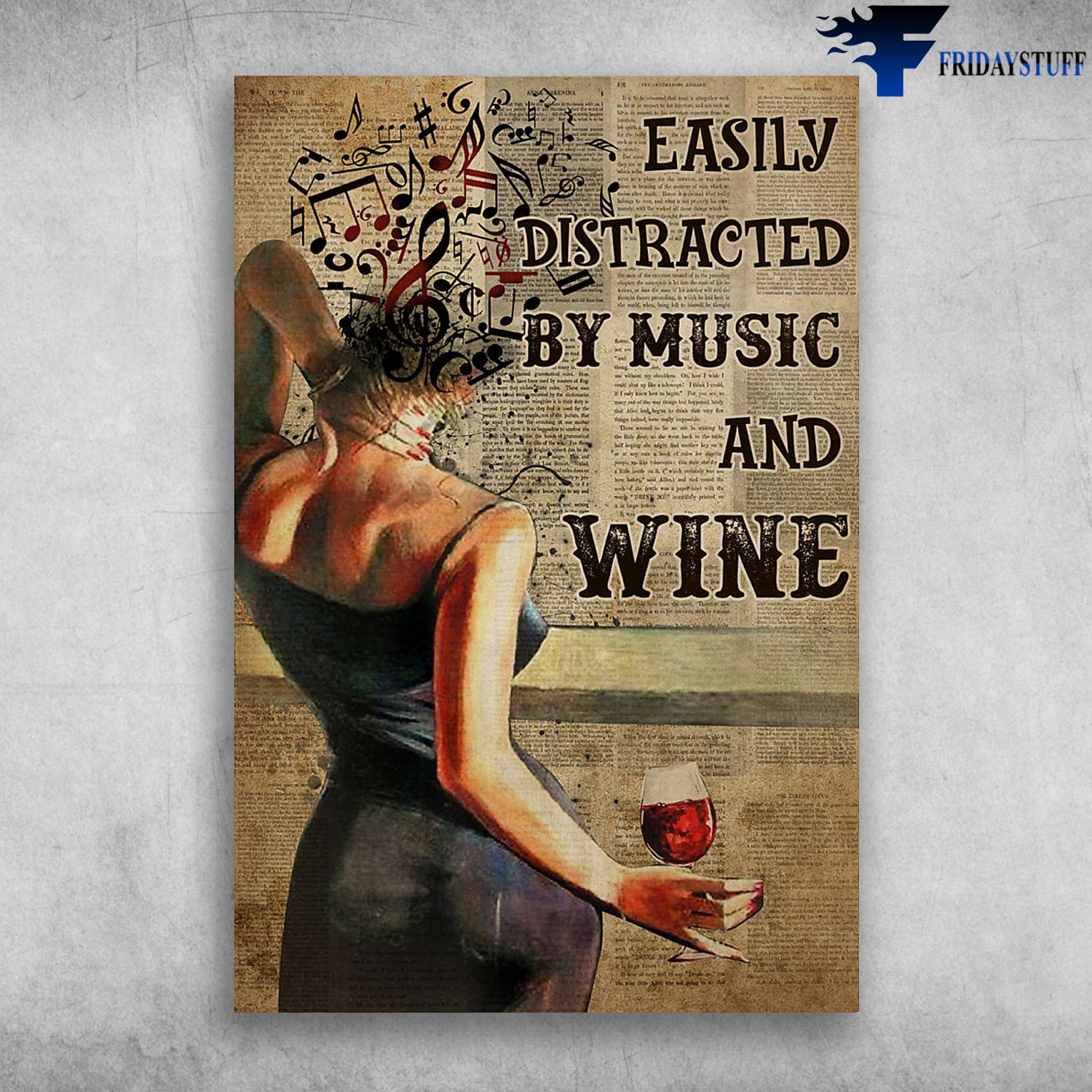 Easily Distracted By Music And Wine