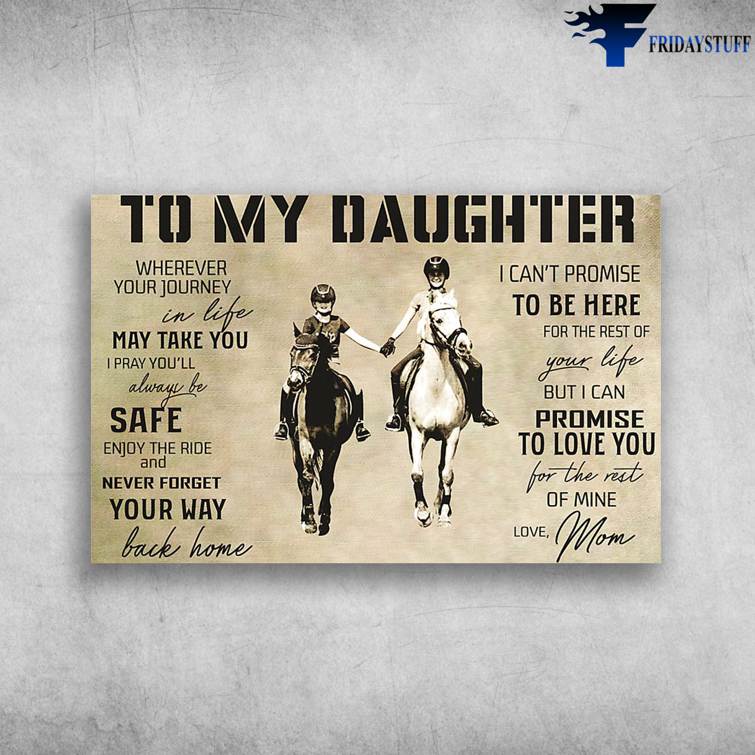 Mom And Daughter Ride Horses - To My Daughter Wherever Your Journey In Life