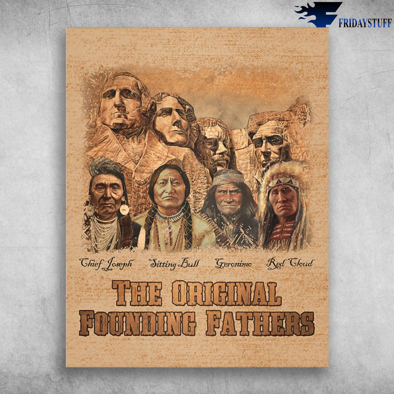 The Original Founding Fathers Thief Joseph Sitting Bull Geronimo Red Cloud