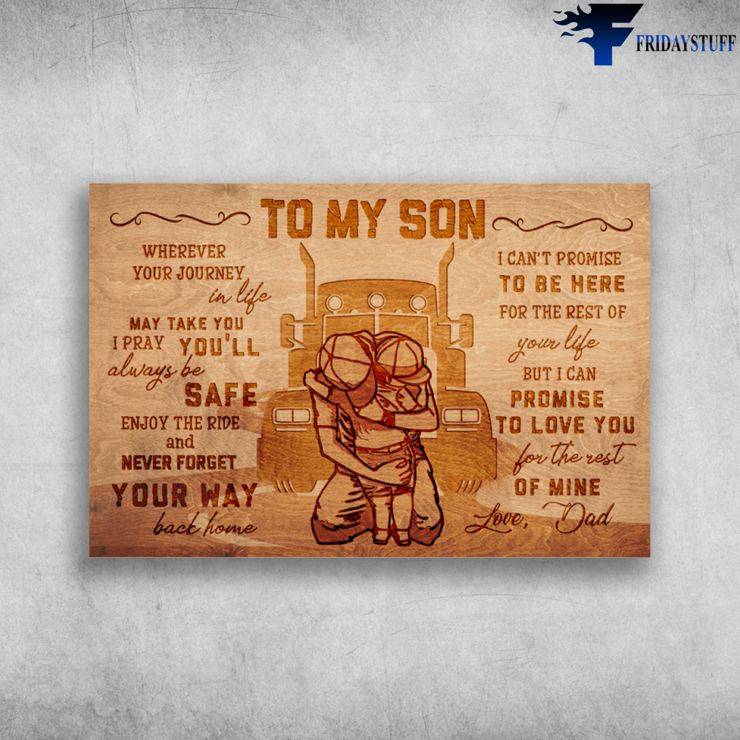 To My Son Wherever Journey In Life - Dad And Son Truck